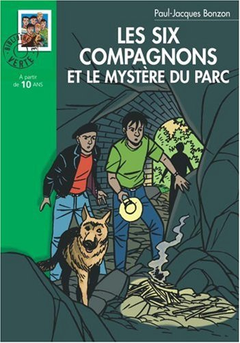 les six compagnons et le mystère du parc