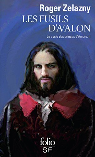 Le cycle des princes d'Ambre. Vol. 2. Les fusils d'Avalon