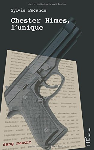 Chester Himes, l'unique