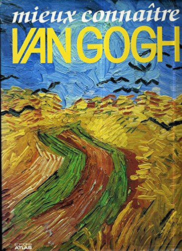mieux connaître van gogh