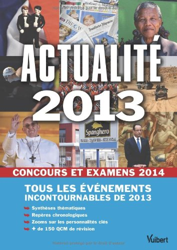 Actualité 2013 : concours et examens 2014 : tous les événements incontournables de 2013