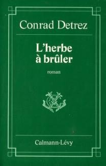 l'herbe à brûler