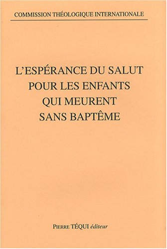 L'espérance du salut pour les enfants qui meurent sans baptême