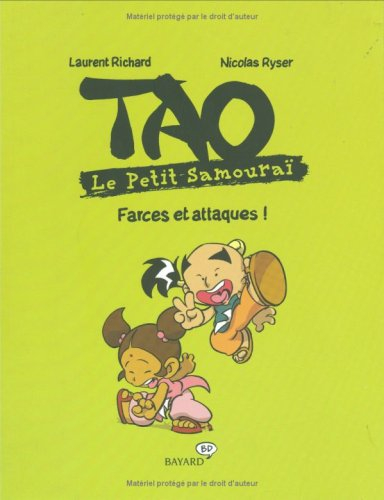 Tao le petit samouraï : farces et attaques !