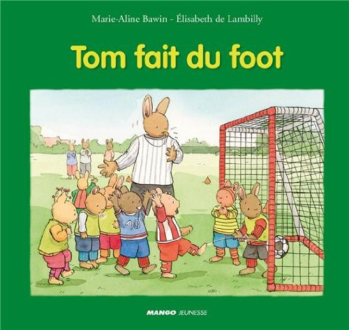 Tom fait du foot