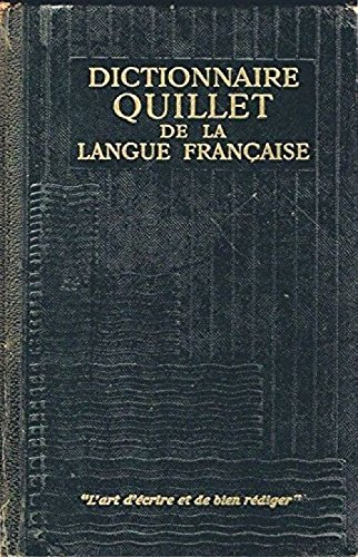 dictionnaire de la langue française - l' art d' Écrire et de bien rédiger " -p à z"