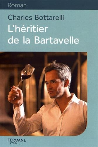 L'héritier de la Bartavelle