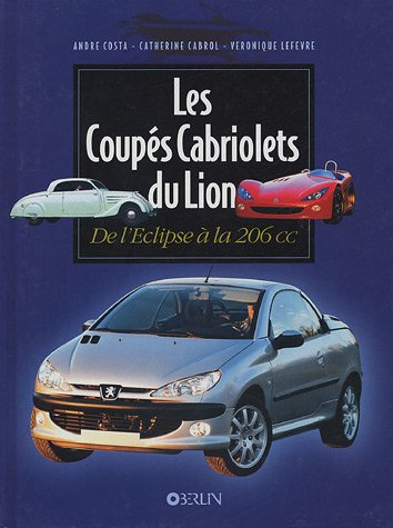 Les coupés cabriolets du Lion