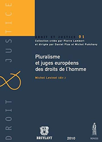 Pluralisme et juges européens des droits de l'homme