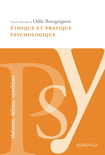 Ethique et pratique psychologique