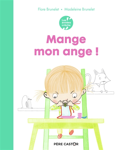 Mange mon ange !