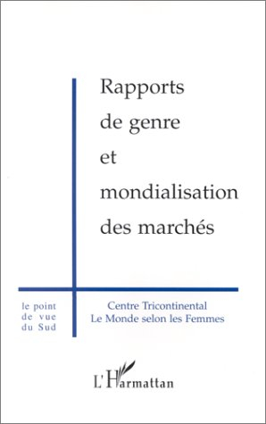 Rapports de genre et mondialisation des marchés