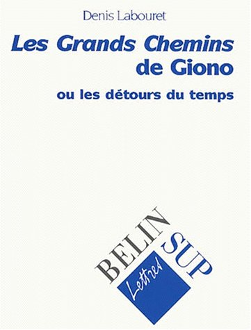 Les grands chemins de Jean Giono
