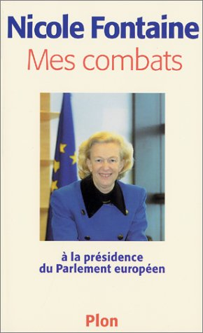 Mes combats : à la présidence du Parlement européen