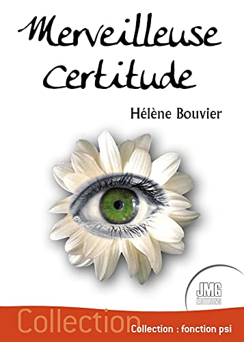 Merveilleuse certitude