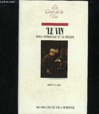 le vin tain l&#039;hermitage