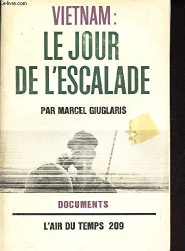 vietnam: le jour de l'escalade