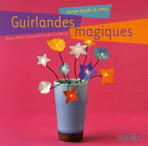 Guirlandes magiques