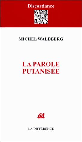 La parole putanisée
