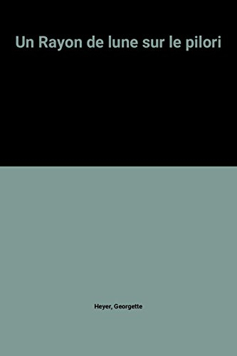 Un Rayon de lune sur le pilori