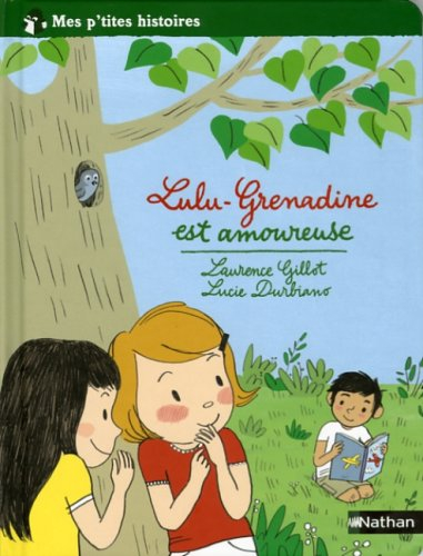 Lulu Grenadine est amoureuse