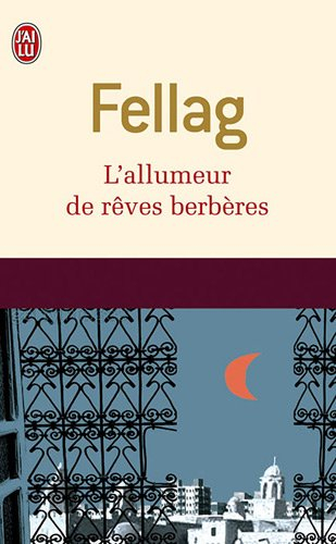 L'allumeur de rêves berbères