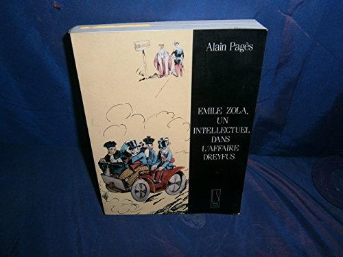 Emile Zola, un intellectuel dans l'affaire Dreyfus