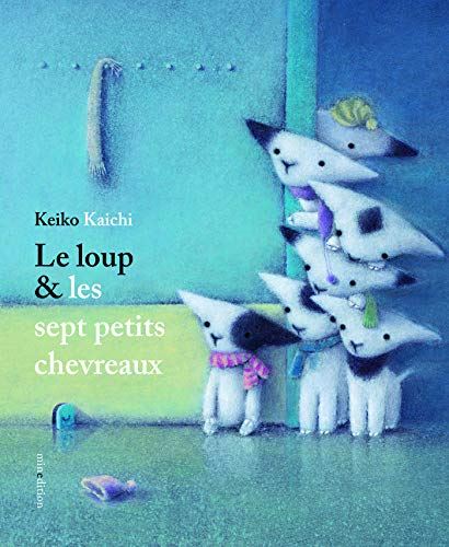Le loup & les sept petits chevreaux