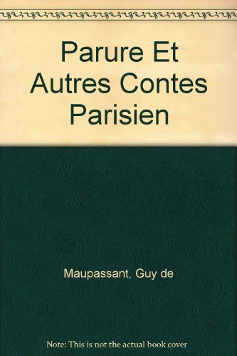 La parure : et autres contes parisiens