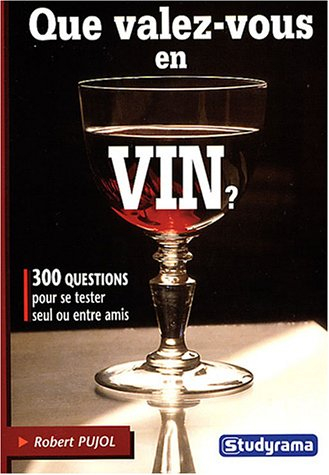que valez-vous en vin ?