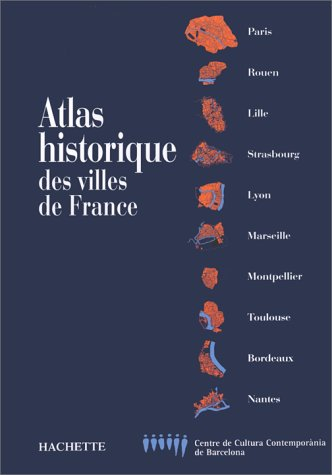Atlas historique des villes de France