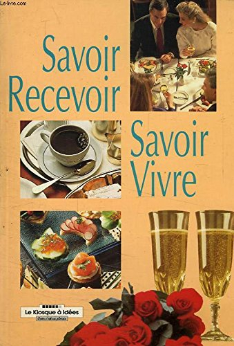 savoir-recevoir et savoir-vivre