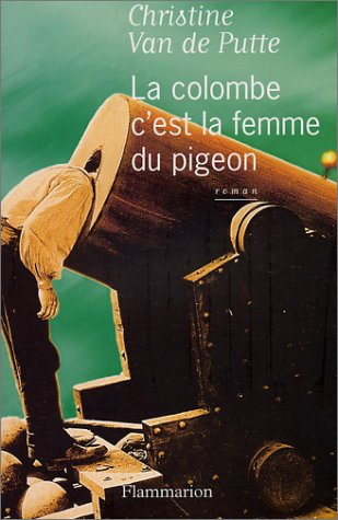 La colombe c'est la femme du pigeon
