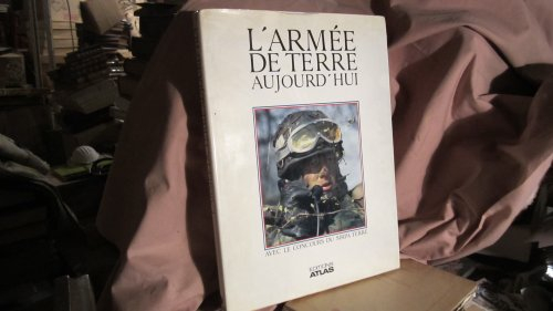 L'Armée de terre aujourd'hui