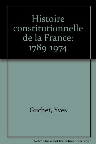 Histoire constitutionnelle française : 1789-1974