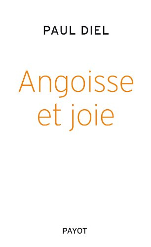 Angoisse et joie