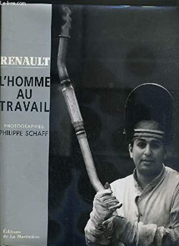Renault, l'homme au travail