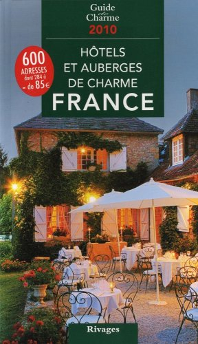 Hôtels et auberges de charme, France