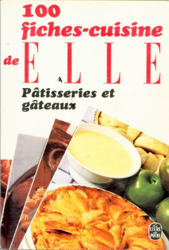 fiches cuisine elle : patisseries et gateaux