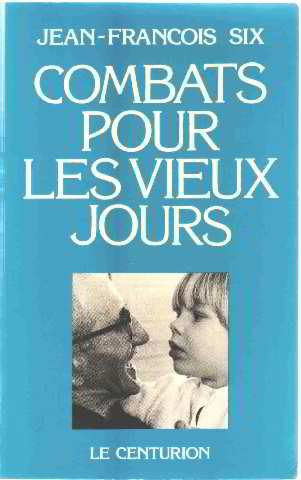 Combats pour les vieux jours