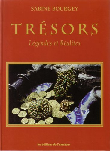 tresors, legendes et réalités