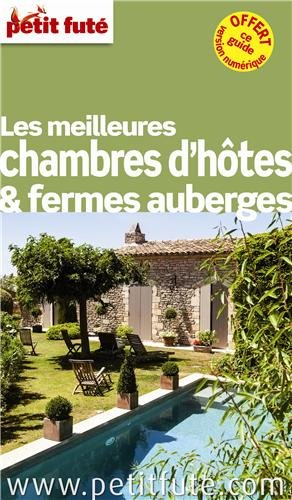 Les meilleures chambres d'hôtes & fermes auberges