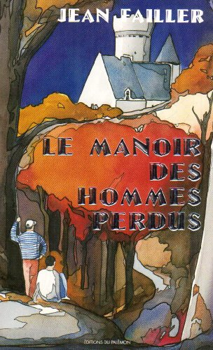 Filosec et Biscoto. Vol. 2. Le manoir des hommes perdus