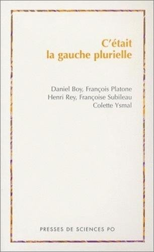 C'était la gauche plurielle