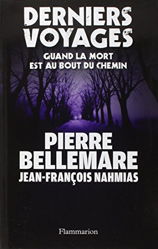 Derniers voyages : quand la mort est au bout du chemin