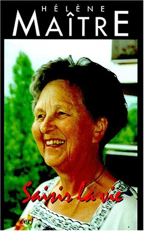 Saisir la vie : itinéraire d'une conseillère conjugale et familiale