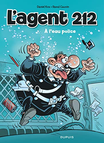 L'agent 212 - Tome 26 - À l'eau police (Opé été 2019)