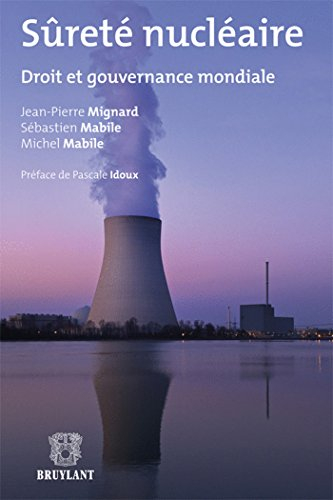 Sûreté nucléaire : droit et gouvernance mondiale