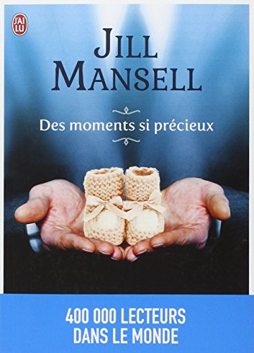 Des moments si précieux