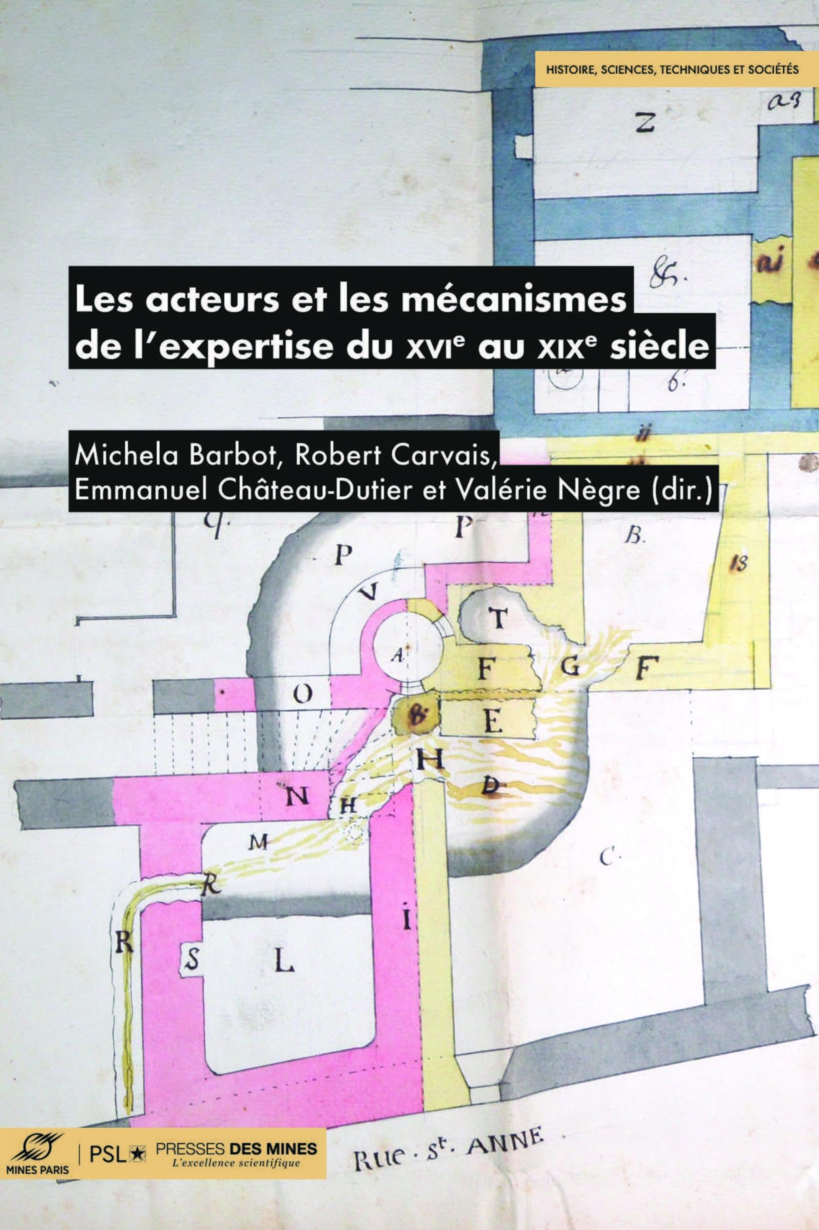 Les acteurs et les mécanismes de l'expertise du XVIe au XIXe siècle